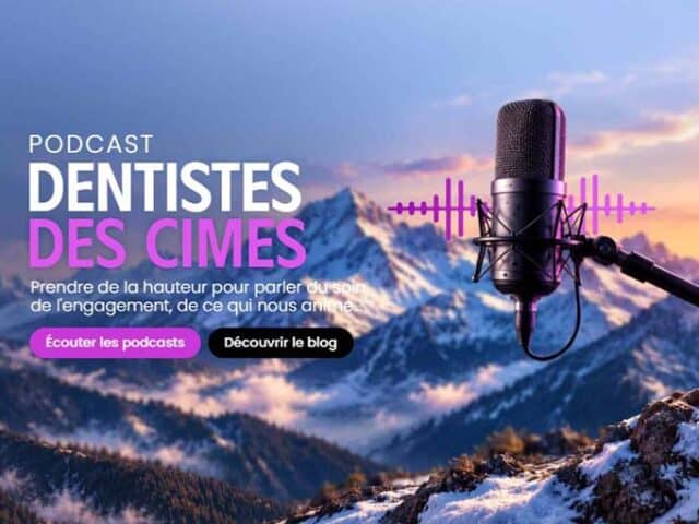 Dentistes des Cimes : un site pour prolonger les rencontres